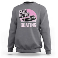Funny Save Motor Boating Sweatshirt Breast Cancer Pink Ribbon - Wonder Print Shop