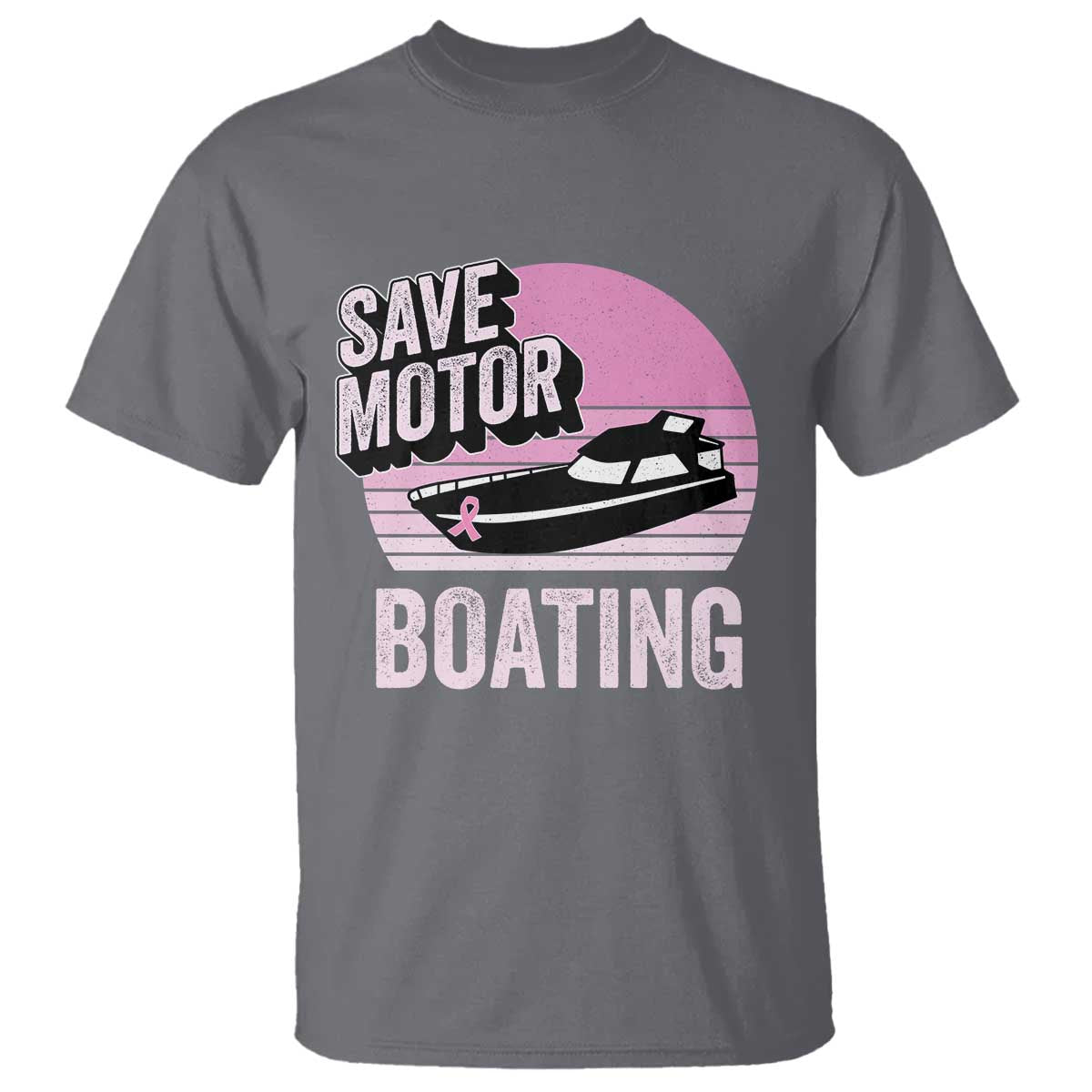 Funny Save Motor Boating T Shirt Breast Cancer Pink Ribbon - Wonder Print Shop