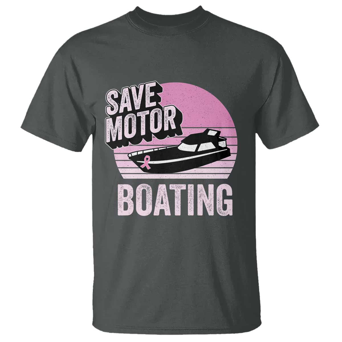 Funny Save Motor Boating T Shirt Breast Cancer Pink Ribbon - Wonder Print Shop
