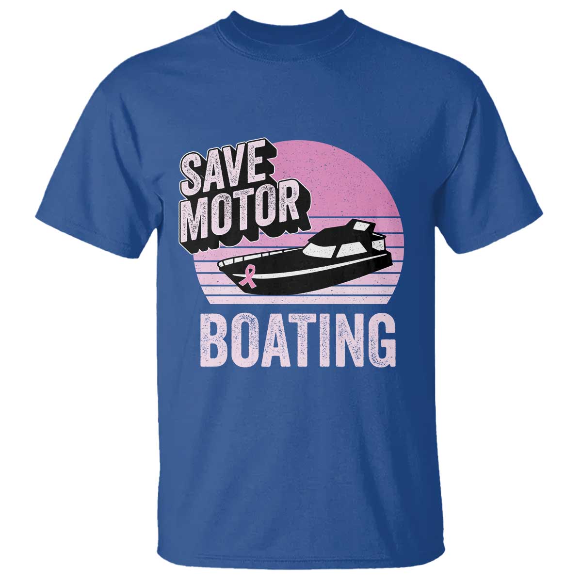 Funny Save Motor Boating T Shirt Breast Cancer Pink Ribbon - Wonder Print Shop