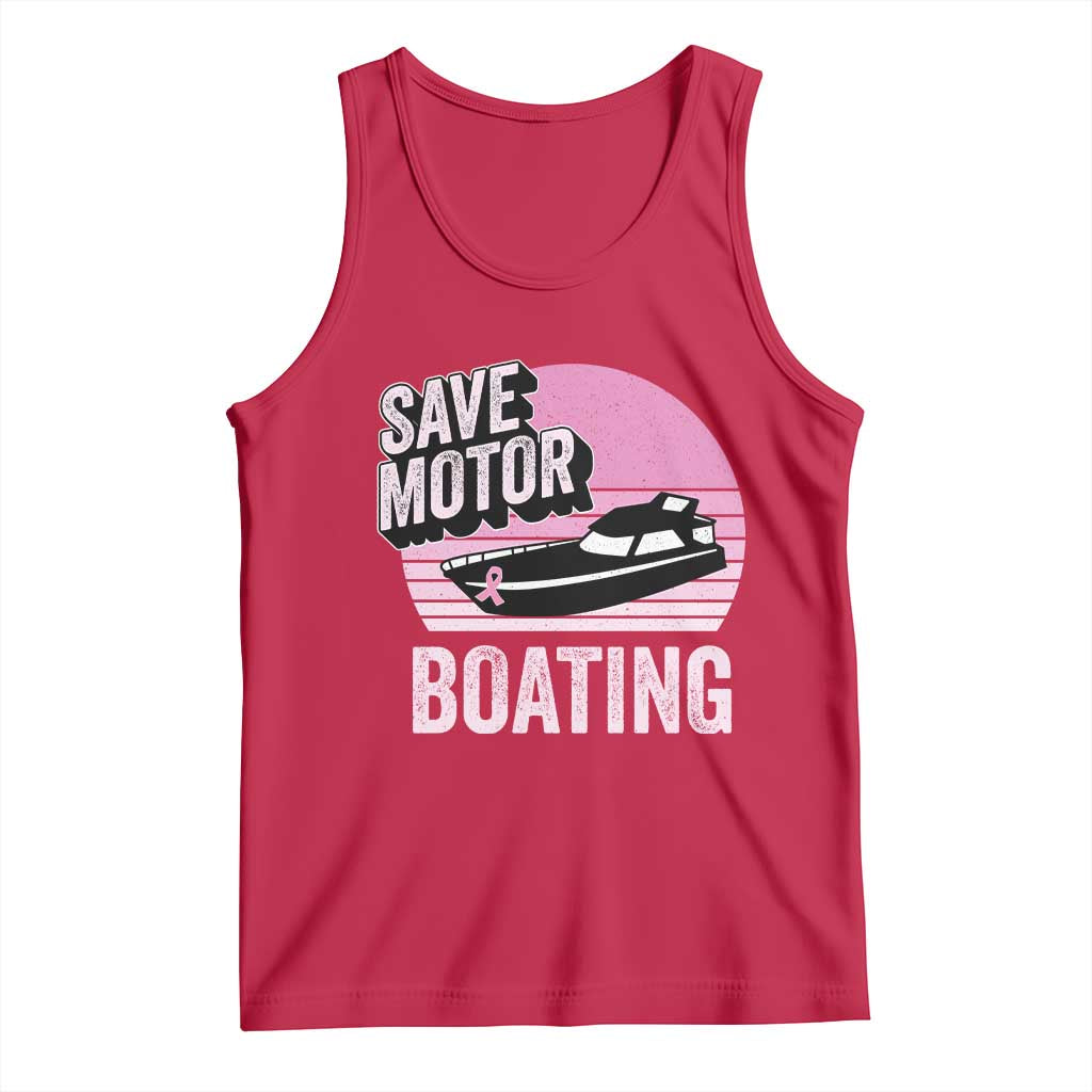 Funny Save Motor Boating Tank Top Breast Cancer Pink Ribbon - Wonder Print Shop