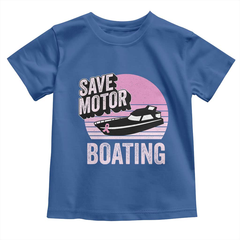 Funny Save Motor Boating Toddler T Shirt Breast Cancer Pink Ribbon - Wonder Print Shop