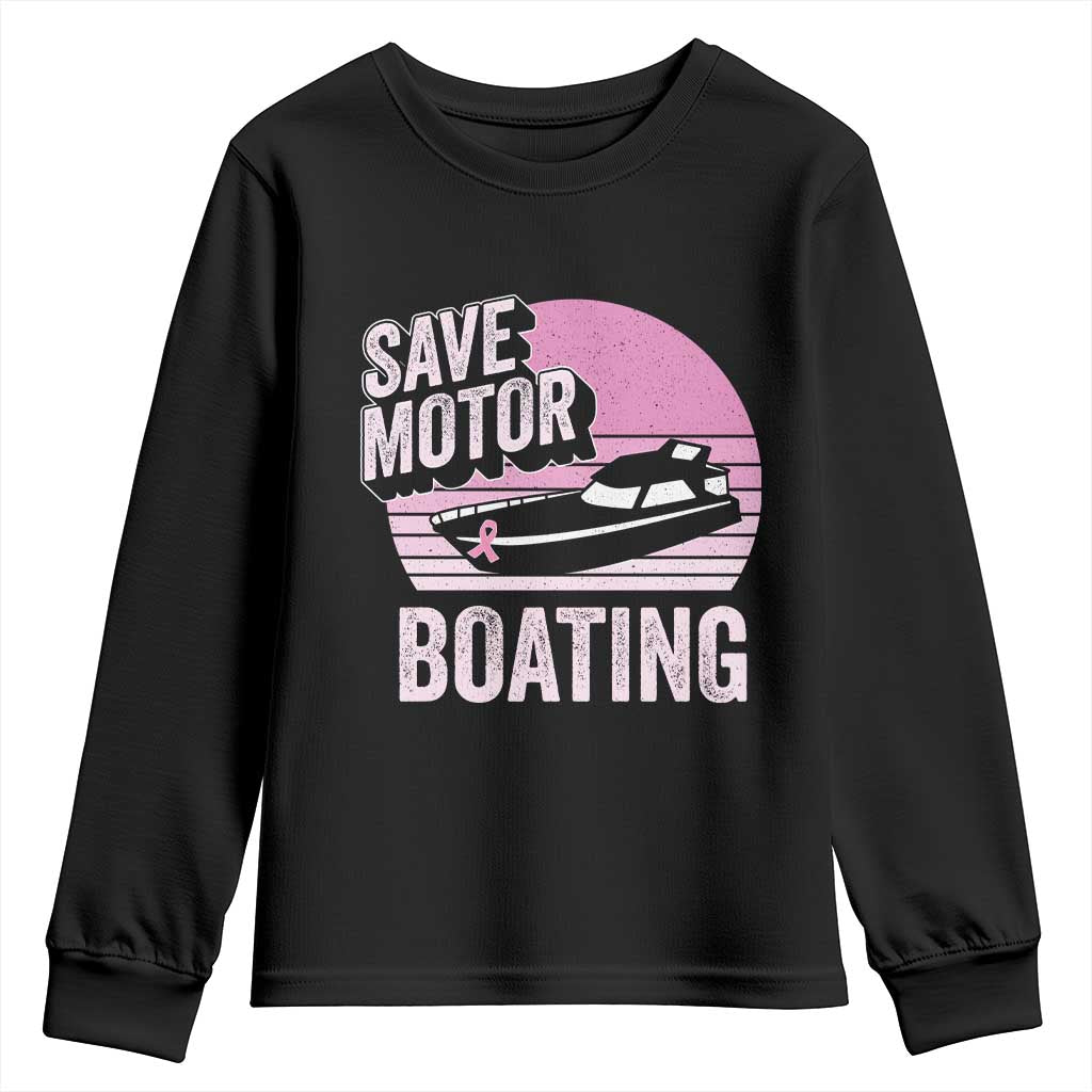 Funny Save Motor Boating Youth Sweatshirt Breast Cancer Pink Ribbon - Wonder Print Shop