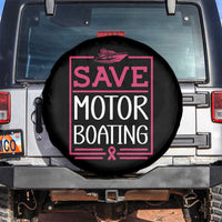 Funny Save Motor Boating Spare Tire Cover Beat Breast Cancer Pink Ribbon - Wonder Print Shop