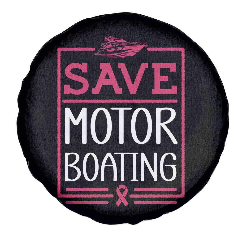 Funny Save Motor Boating Spare Tire Cover Beat Breast Cancer Pink Ribbon - Wonder Print Shop