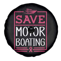 Funny Save Motor Boating Spare Tire Cover Beat Breast Cancer Pink Ribbon - Wonder Print Shop