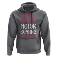 Funny Save Motor Boating Hoodie Beat Breast Cancer Pink Ribbon - Wonder Print Shop