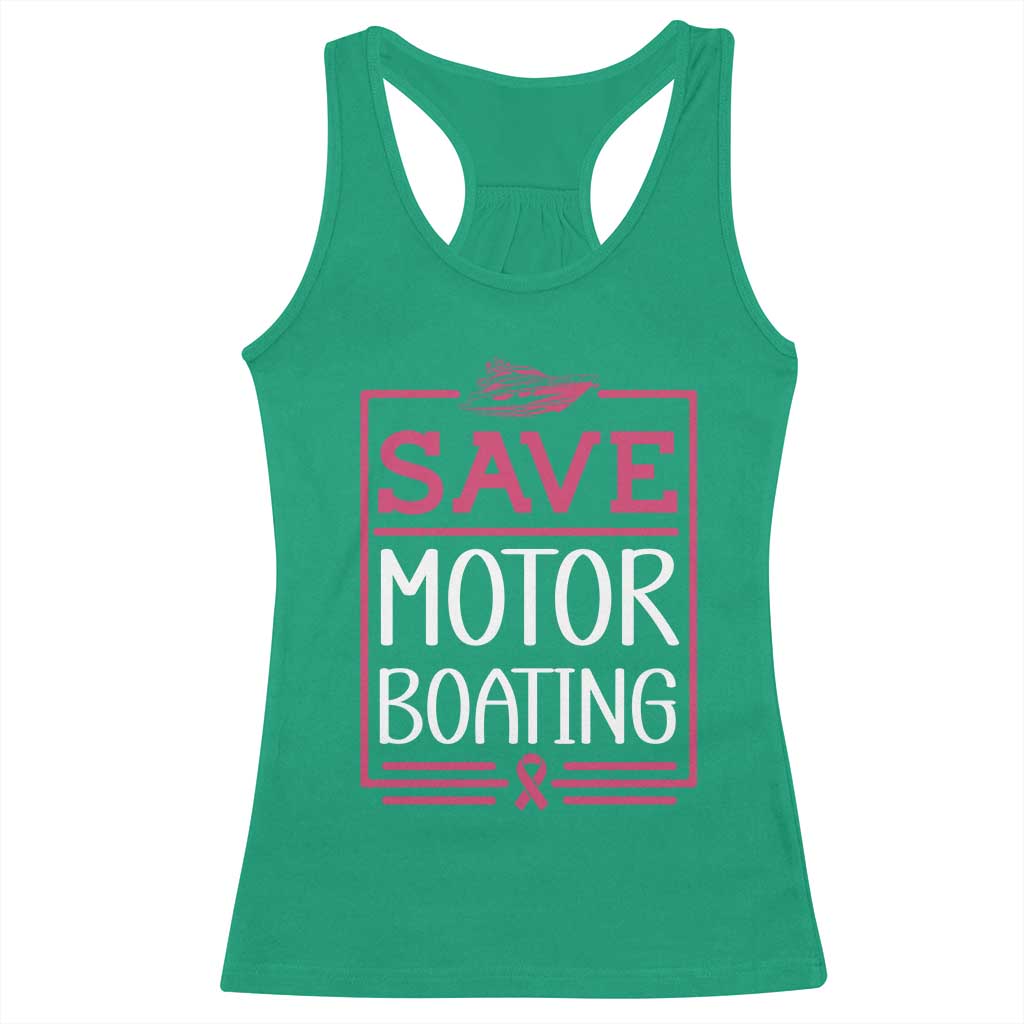 Funny Save Motor Boating Racerback Tank Top Beat Breast Cancer Pink Ribbon - Wonder Print Shop