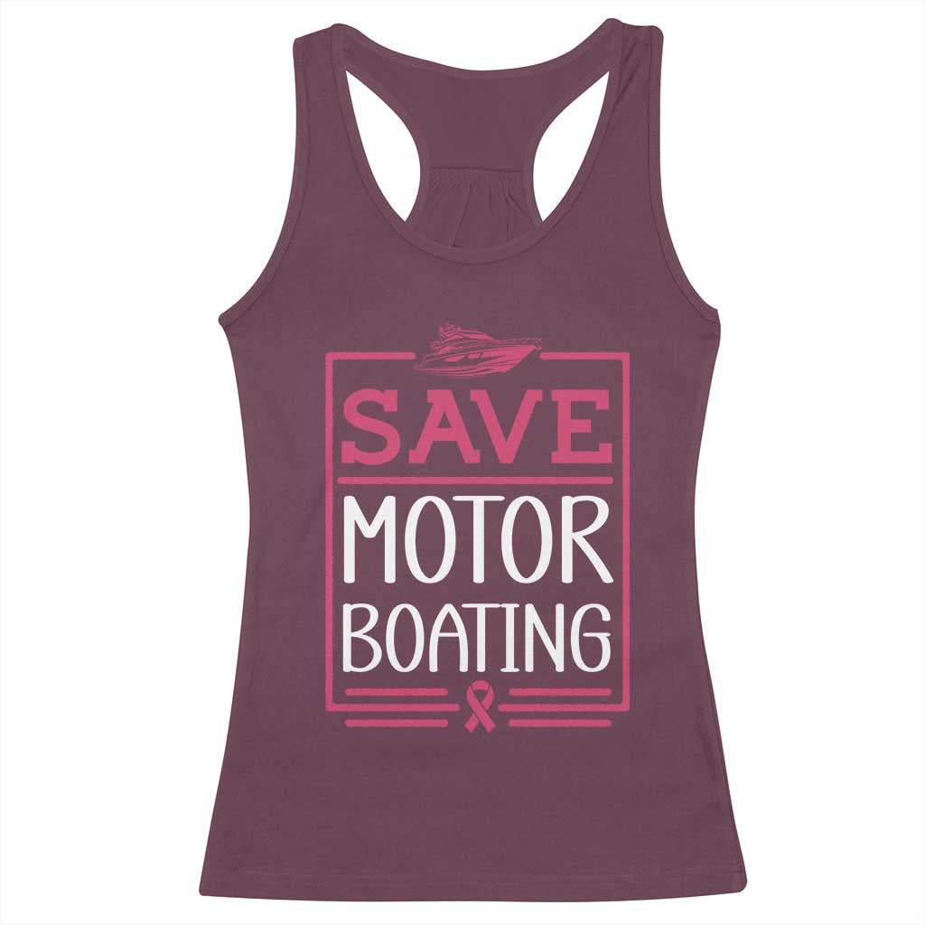 Funny Save Motor Boating Racerback Tank Top Beat Breast Cancer Pink Ribbon - Wonder Print Shop