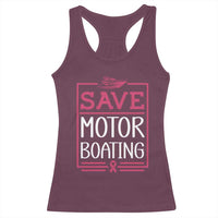 Funny Save Motor Boating Racerback Tank Top Beat Breast Cancer Pink Ribbon - Wonder Print Shop