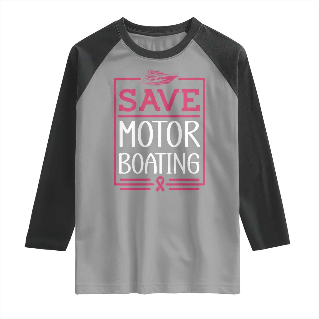 Funny Save Motor Boating Raglan Shirt Beat Breast Cancer Pink Ribbon - Wonder Print Shop