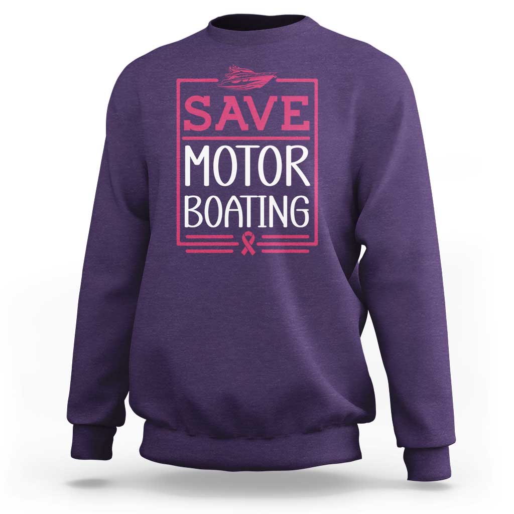 Funny Save Motor Boating Sweatshirt Beat Breast Cancer Pink Ribbon - Wonder Print Shop