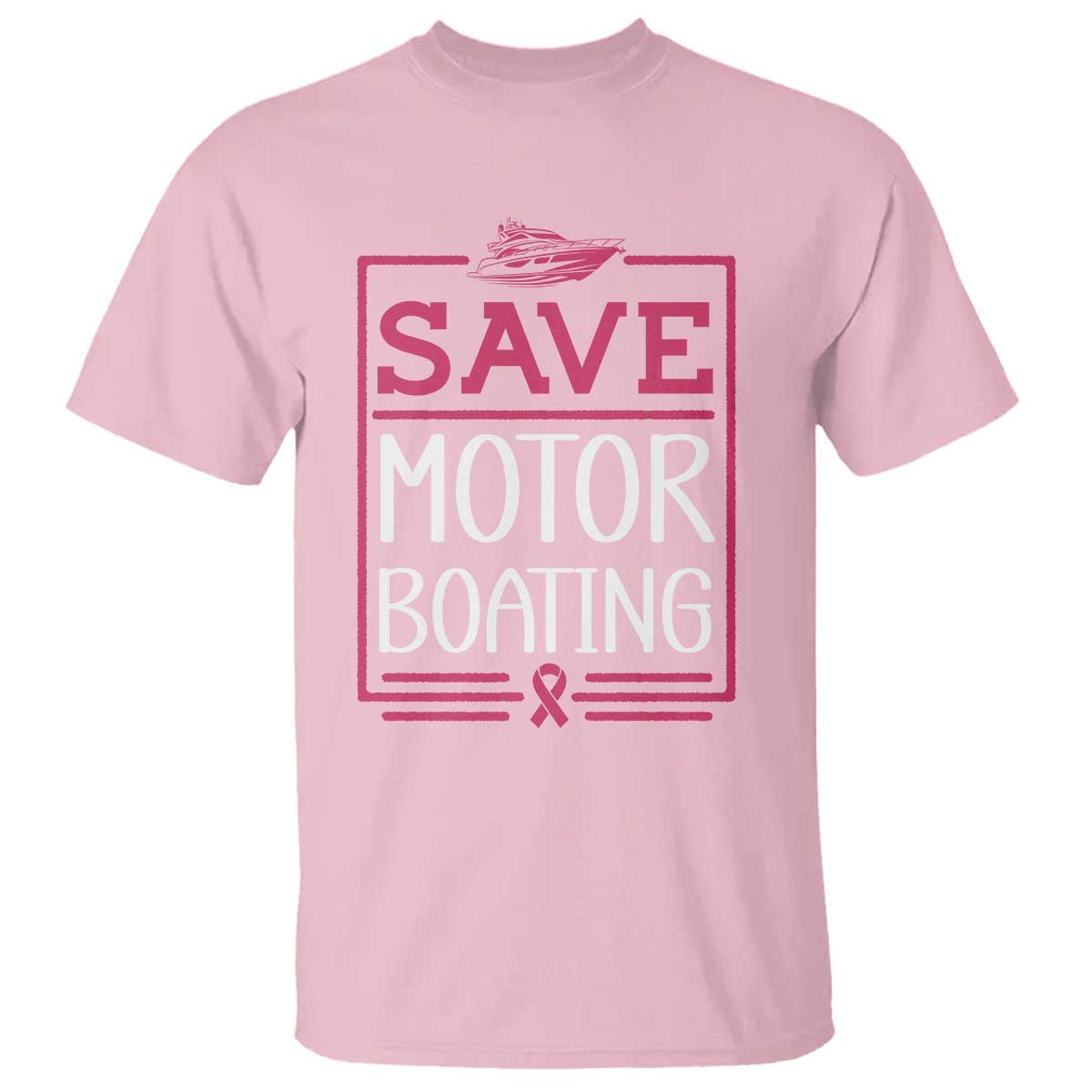 Funny Save Motor Boating T Shirt Beat Breast Cancer Pink Ribbon - Wonder Print Shop
