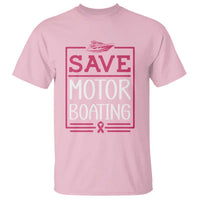 Funny Save Motor Boating T Shirt Beat Breast Cancer Pink Ribbon - Wonder Print Shop