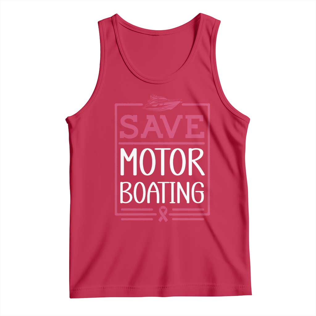 Funny Save Motor Boating Tank Top Beat Breast Cancer Pink Ribbon - Wonder Print Shop