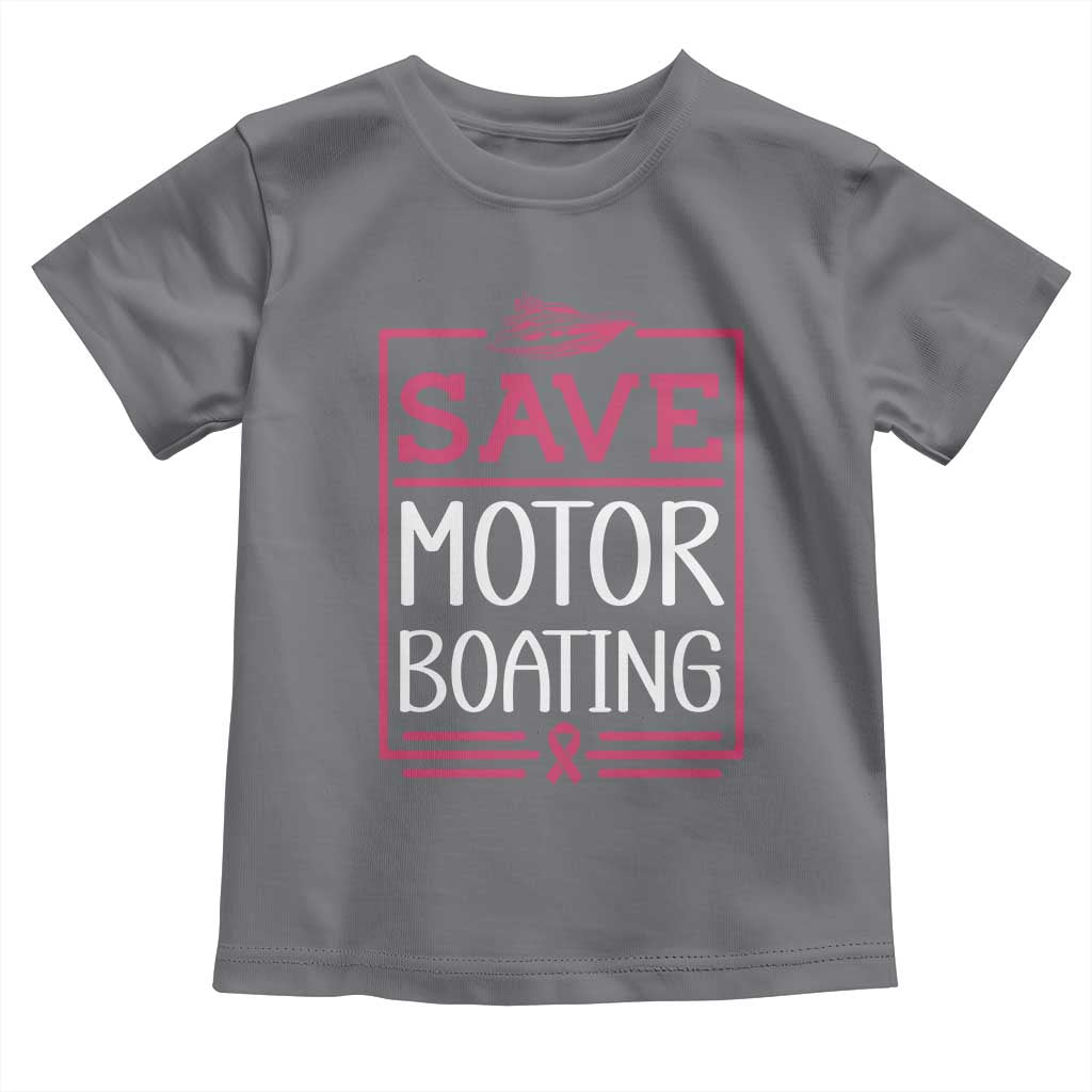 Funny Save Motor Boating Toddler T Shirt Beat Breast Cancer Pink Ribbon - Wonder Print Shop