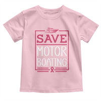 Funny Save Motor Boating Toddler T Shirt Beat Breast Cancer Pink Ribbon - Wonder Print Shop