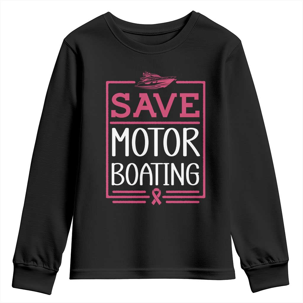 Funny Save Motor Boating Youth Sweatshirt Beat Breast Cancer Pink Ribbon - Wonder Print Shop