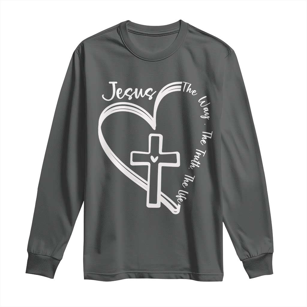 Jesus The Way The Truth The Life Long Sleeve Shirt Christian Cross With Heart - Wonder Print Shop