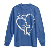 Jesus The Way The Truth The Life Long Sleeve Shirt Christian Cross With Heart - Wonder Print Shop