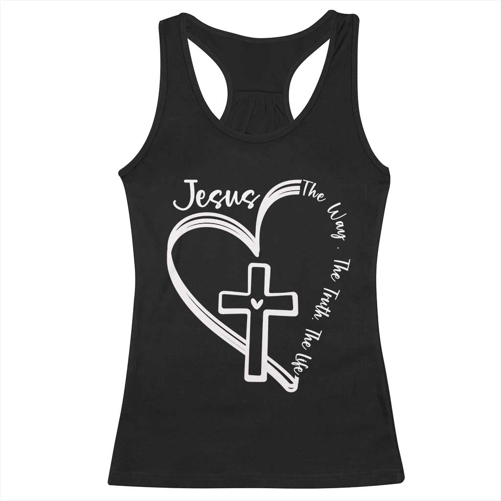 Jesus The Way The Truth The Life Racerback Tank Top Christian Cross With Heart - Wonder Print Shop