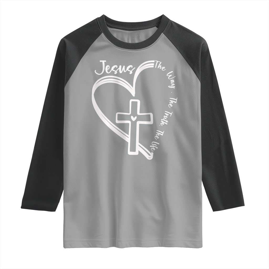 Jesus The Way The Truth The Life Raglan Shirt Christian Cross With Heart - Wonder Print Shop