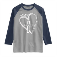 Jesus The Way The Truth The Life Raglan Shirt Christian Cross With Heart - Wonder Print Shop