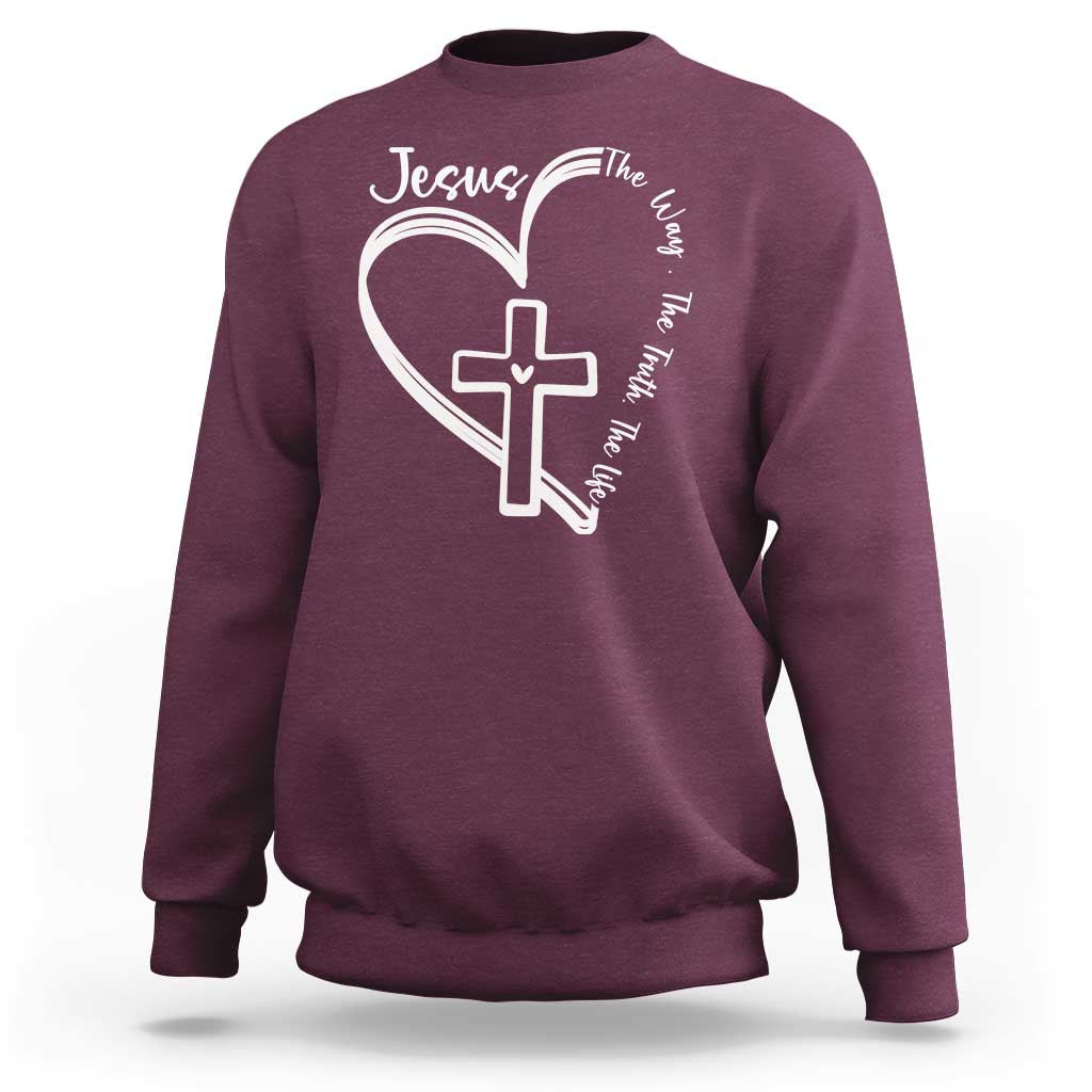Jesus The Way The Truth The Life Sweatshirt Christian Cross With Heart - Wonder Print Shop