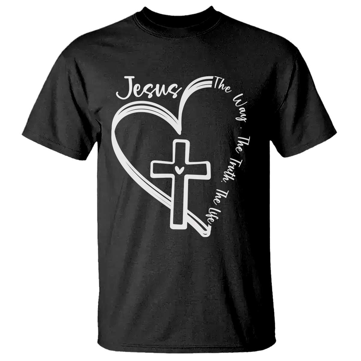 Jesus The Way The Truth The Life T Shirt Christian Cross With Heart - Wonder Print Shop