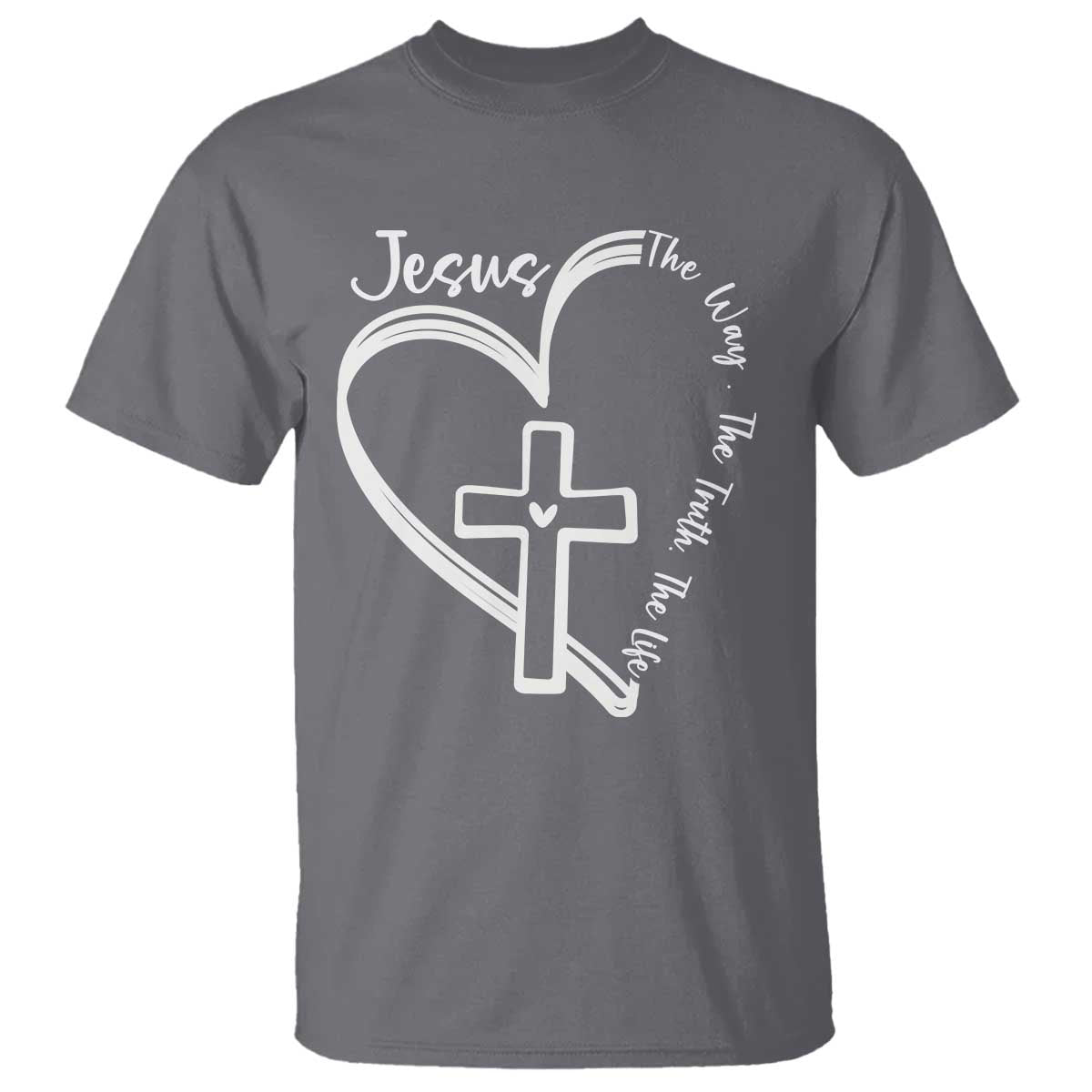 Jesus The Way The Truth The Life T Shirt Christian Cross With Heart - Wonder Print Shop