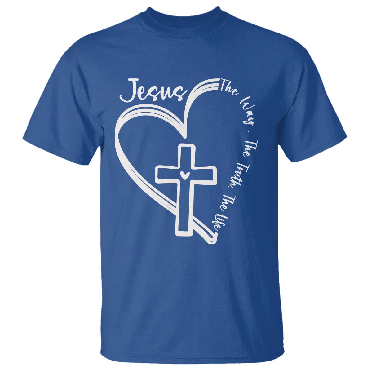 Jesus The Way The Truth The Life T Shirt Christian Cross With Heart - Wonder Print Shop