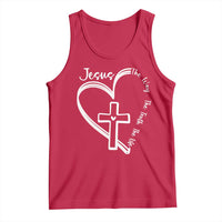 Jesus The Way The Truth The Life Tank Top Christian Cross With Heart - Wonder Print Shop