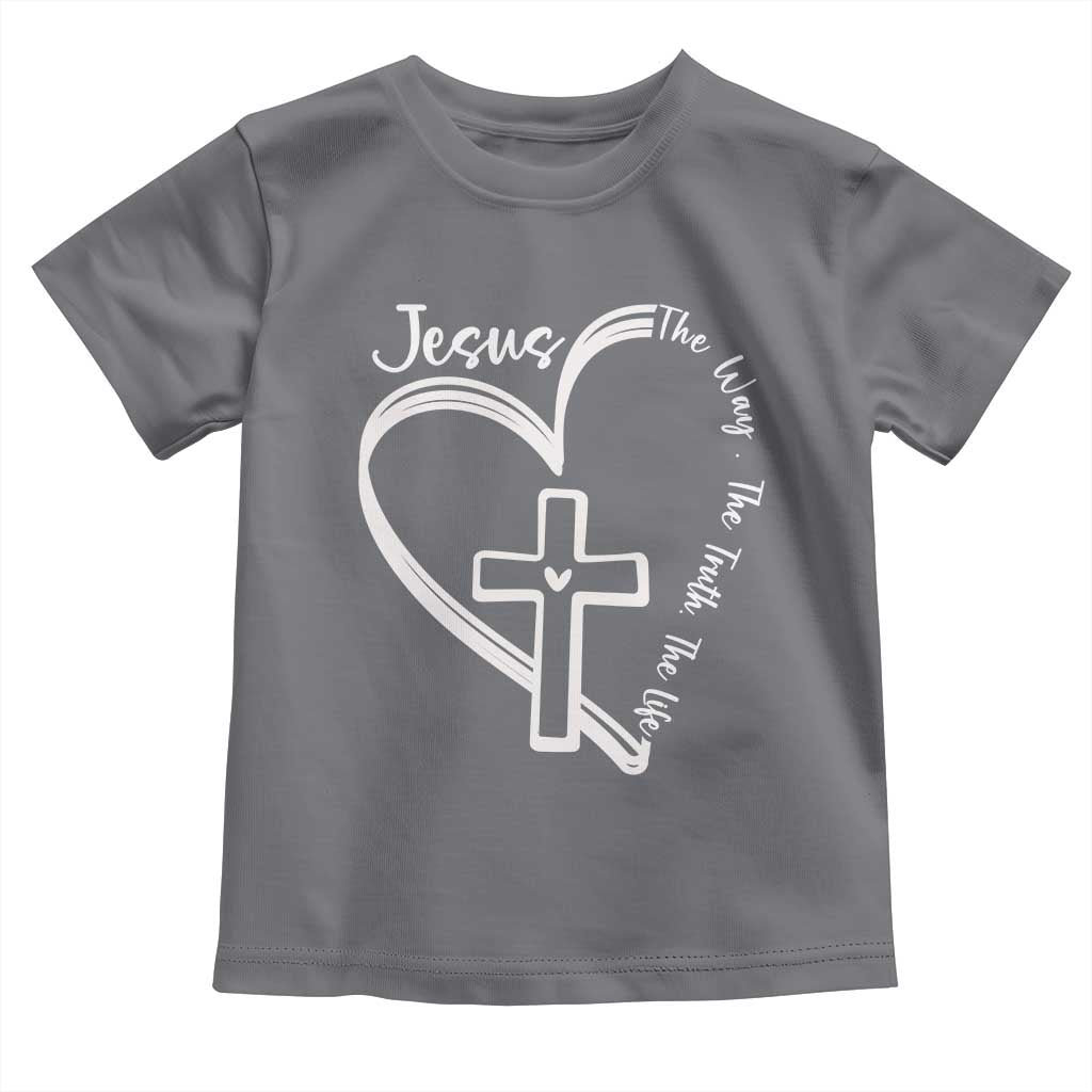 Jesus The Way The Truth The Life Toddler T Shirt Christian Cross With Heart - Wonder Print Shop