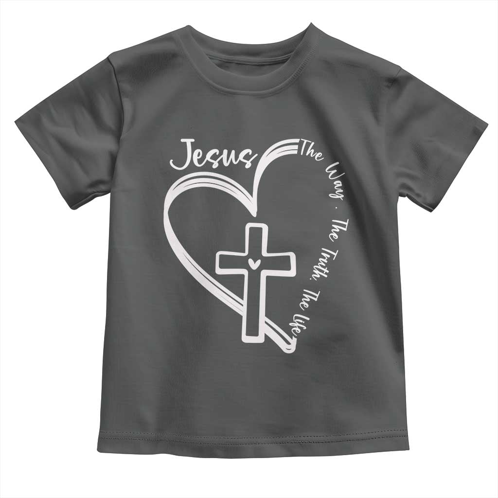 Jesus The Way The Truth The Life Toddler T Shirt Christian Cross With Heart - Wonder Print Shop