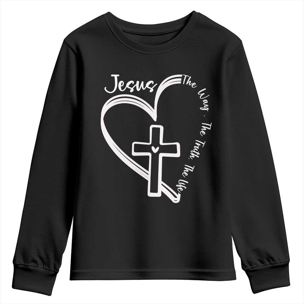 Jesus The Way The Truth The Life Youth Sweatshirt Christian Cross With Heart - Wonder Print Shop