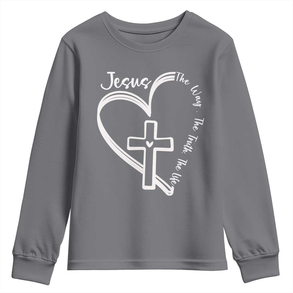 Jesus The Way The Truth The Life Youth Sweatshirt Christian Cross With Heart - Wonder Print Shop