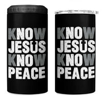 Christian Know Jesus Know Peace 4 in 1 Can Cooler Tumbler Religion God Church Bible - Wonder Print Shop