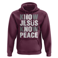 Christian Know Jesus Know Peace Hoodie Religion God Church Bible - Wonder Print Shop