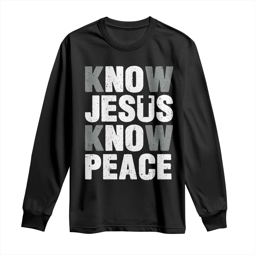 Christian Know Jesus Know Peace Long Sleeve Shirt Religion God Church Bible - Wonder Print Shop