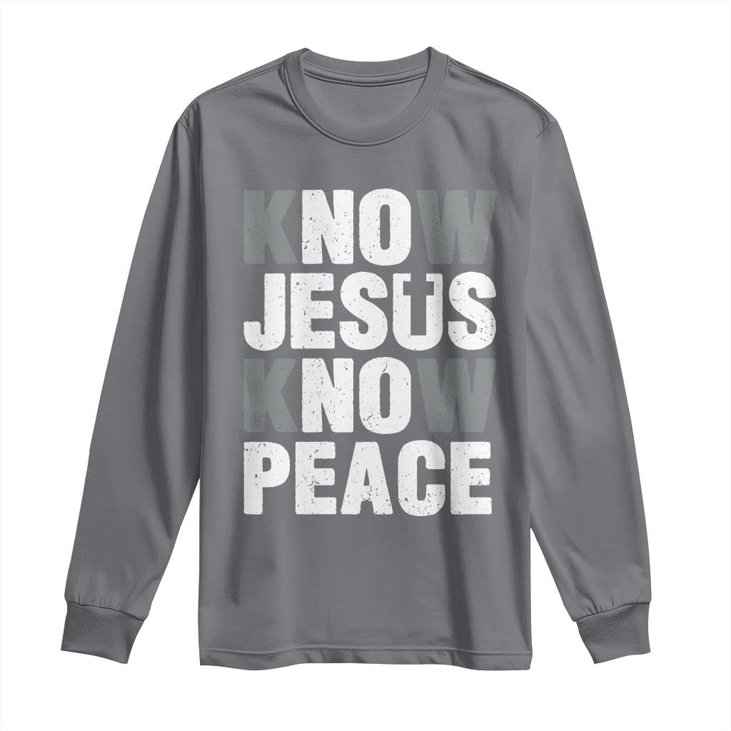 Christian Know Jesus Know Peace Long Sleeve Shirt Religion God Church Bible - Wonder Print Shop