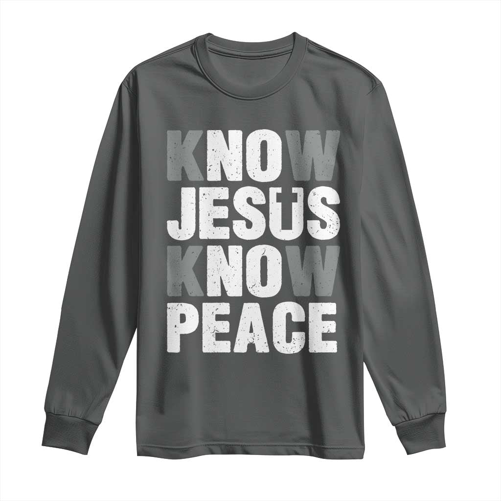 Christian Know Jesus Know Peace Long Sleeve Shirt Religion God Church Bible - Wonder Print Shop