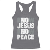 Christian Know Jesus Know Peace Racerback Tank Top Religion God Church Bible - Wonder Print Shop