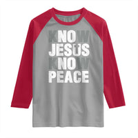 Christian Know Jesus Know Peace Raglan Shirt Religion God Church Bible - Wonder Print Shop