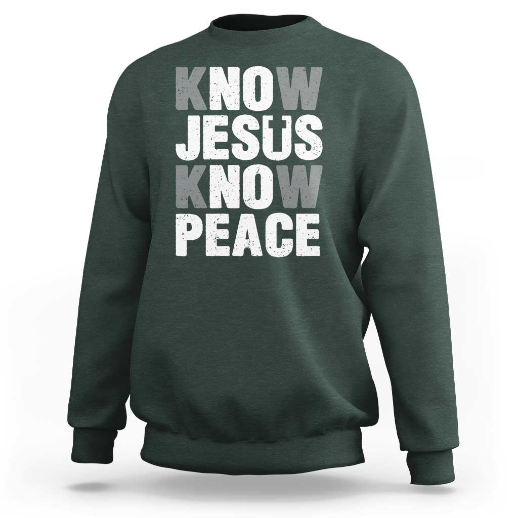 Christian Know Jesus Know Peace Sweatshirt Religion God Church Bible - Wonder Print Shop