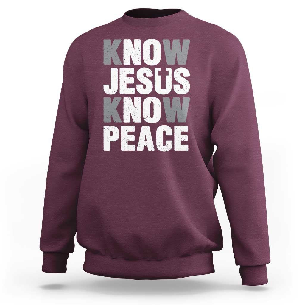 Christian Know Jesus Know Peace Sweatshirt Religion God Church Bible - Wonder Print Shop