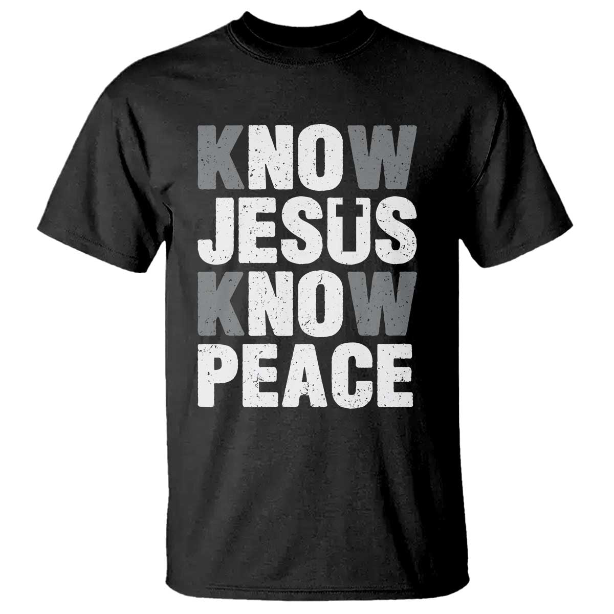 Christian Know Jesus Know Peace T Shirt Religion God Church Bible - Wonder Print Shop