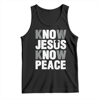 Christian Know Jesus Know Peace Tank Top Religion God Church Bible - Wonder Print Shop