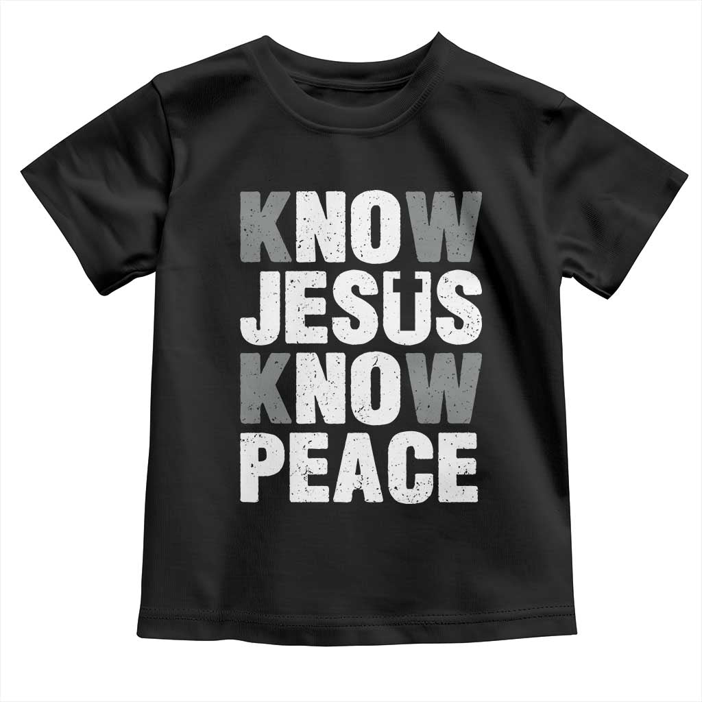 Christian Know Jesus Know Peace Toddler T Shirt Religion God Church Bible - Wonder Print Shop