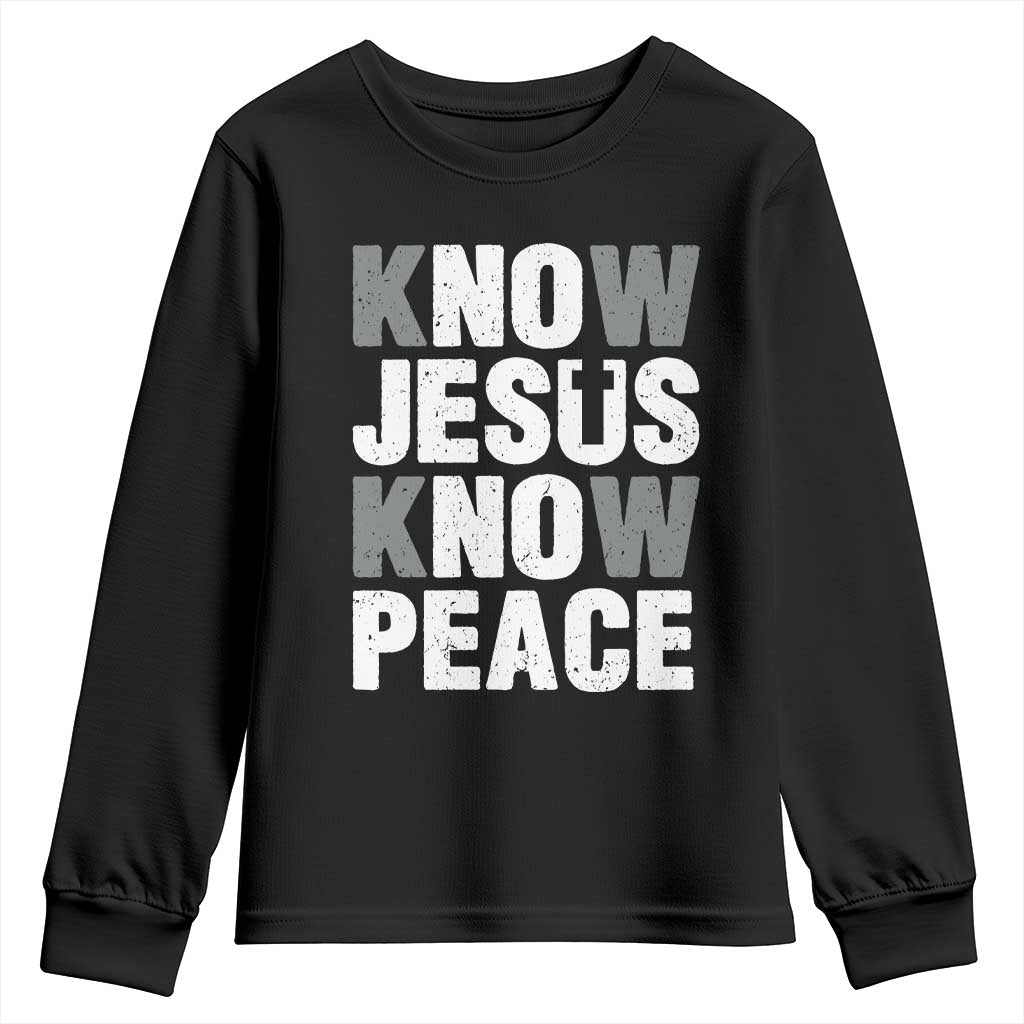 Christian Know Jesus Know Peace Youth Sweatshirt Religion God Church Bible - Wonder Print Shop