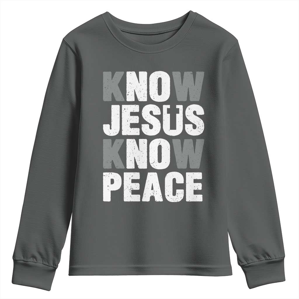 Christian Know Jesus Know Peace Youth Sweatshirt Religion God Church Bible - Wonder Print Shop